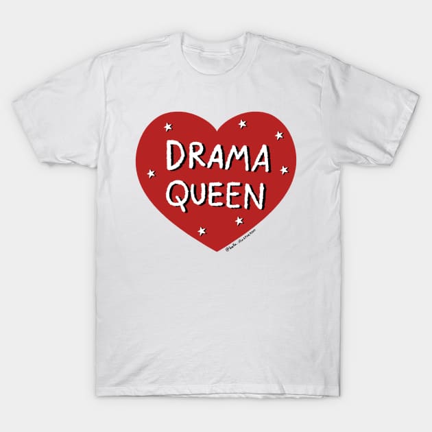 Drama Queen T-Shirt by Bella Illustration 